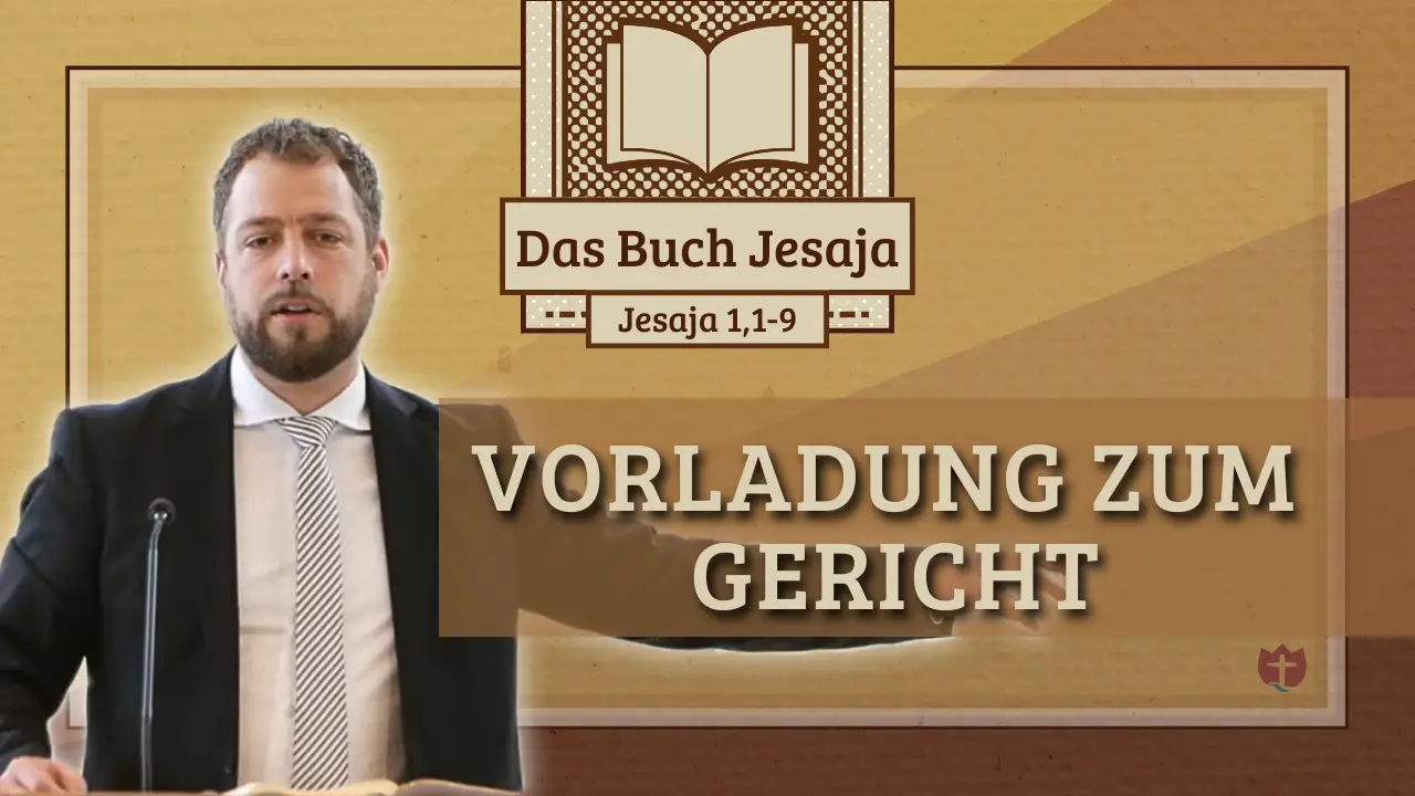 Aktuelle Predigtreihe: Das Buch Jesaja